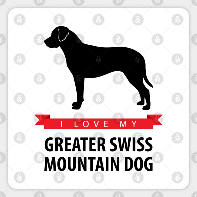 I Love My Greater Swiss Mountain Dog Magnet by millersye